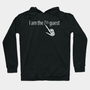 I am the 7th Guest Hoodie